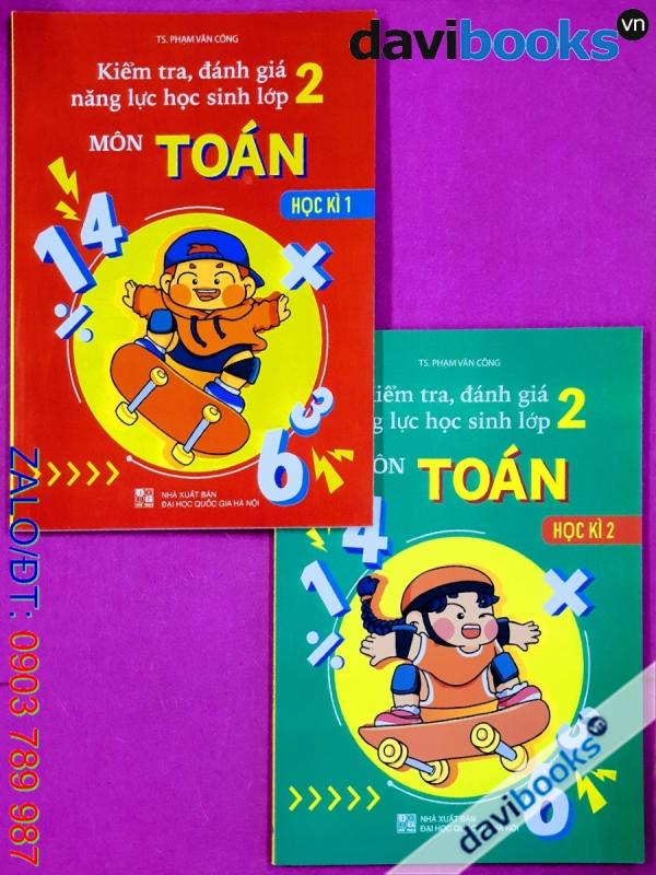 Combo 2Q: Kiểm Tra Đánh Giá Năng Lực Học Sinh Môn Toán Lớp 2 (Bộ SGK Hiện Hành)