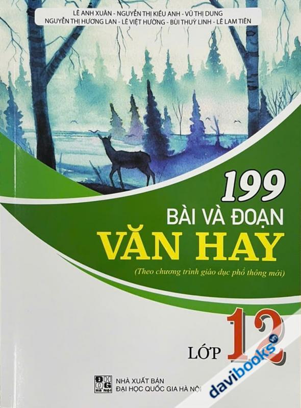 199 Bài Và Đoạn Văn Hay Lớp 12 (Theo Chương Trình GDPT Mới)
