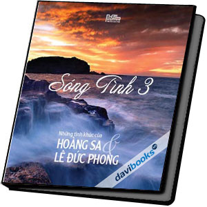Sóng tình 3 Những Tình Khúc Của Hoàng Sa và Lê Đức Phong