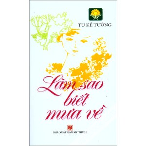 Làm Sao Biết Mưa Về