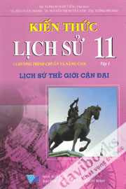 Kiến Thức Lịch Sử 11 Tập 1 Chương Trình Chuẩn Và Nâng Cao
