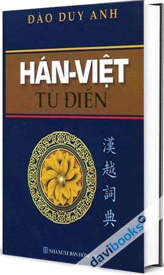 Hán Việt Từ Điển - Đào Duy Anh