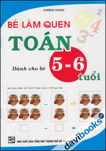 Bé Làm Quen Toán Dành Cho Bé 5 - 6 Tuổi