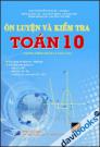 Ôn luyện & kiểm tra Toán 10 Chuẩn Nâng Cao