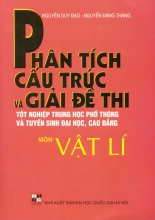 Phân Tích Cấu Trúc Và Giải Đề Thi Môn Vật Lí