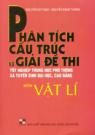 Phân Tích Cấu Trúc Và Giải Đề Thi Môn Vật Lí