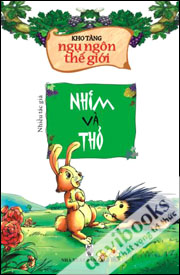 Kho Tàng Ngụ Ngôn Thế Giới - Nhím Và Thỏ
