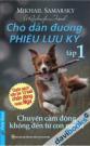 Chuyện Cảm Động Không Đến Từ Con Người - Chú Chó Dẫn Đường Phiêu Lưu Ký Tập 1