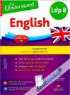 To Understand English Lớp 8 (Kèm 01 CD)