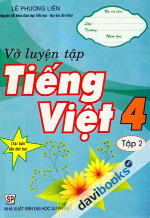 Vở Luyện Tập Tiếng Việt 4 (Tập 2)