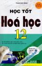 Học Tốt Hóa Học 12 (Tái Bản Lần Thứ 2)