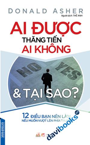 Ai Được Thăng Tiến Ai Không Và Tại Sao