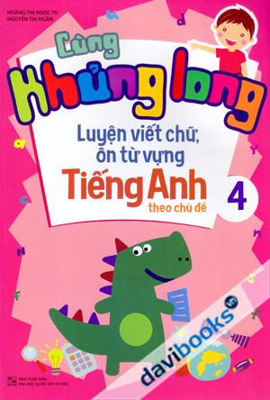 Cùng Khủng Long Luyện Viết Chữ Ôn Từ Vựng Tiếng Anh Theo Chủ Đề 4