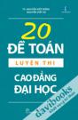 20 Đề Toán Luyện Thi Cao Đẳng Đại Học