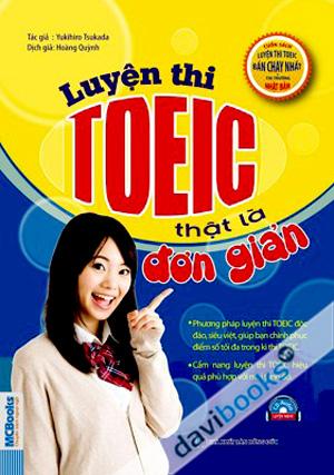 Luyện Thi Toeic Thật Là Đơn Giản (Kèm CD)