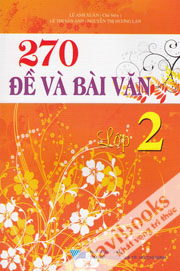 270 Đề Và Bài Văn Lớp 2