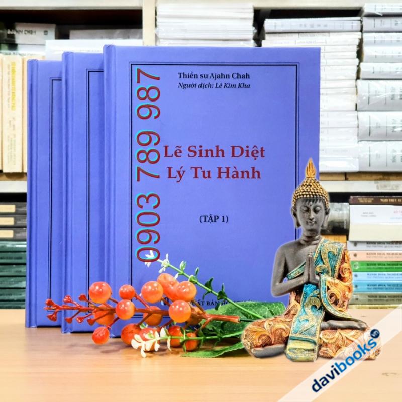 [Theravada] Lẽ Sinh Diệt Lý Tu Hành - Ajahn Chah (Bộ 3 Cuốn)