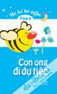 Mẹ Kể Bé Nghe 05 - Con Ong Đi Dự Tiệc