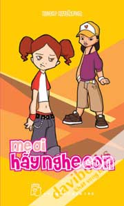 Mẹ Ơi Hãy Nghe Con