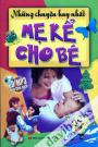 Những Chuyện Hay Nhất Mẹ Kể Cho Bé (Kèm CD)