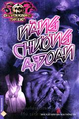 Chuyện Kinh Dị Thế Giới - Nàng Chương A Đoan
