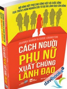 Cách Phụ Nữ Xuất Chúng Lãnh Đạo