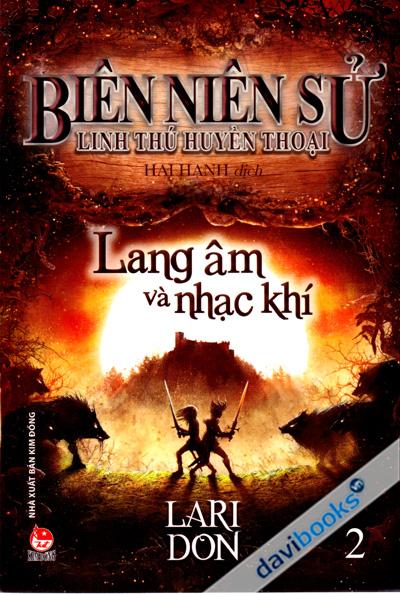 Biên Niên Sử Linh Thú Huyền Thoại Tập 2