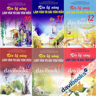 Rèn Kỹ Năng Làm Văn Và Bài Văn Mẫu Lớp 10,11,12 (Bộ 6 Quyển)