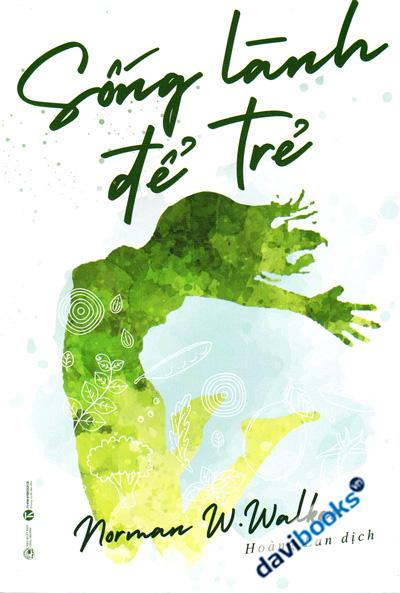 Sống Lành Để Trẻ