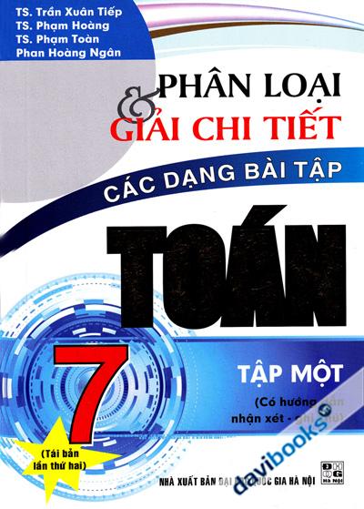 Phân Loại Và Giải Chi Tiết Các Dạng Bài Tập Toán 7 Tập 1