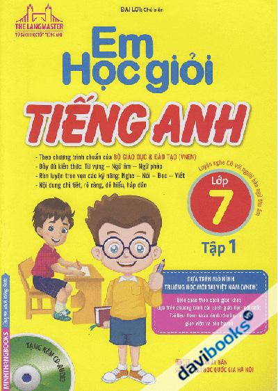 Em Học Giỏi Tiếng Anh Lớp 7 Tập 1