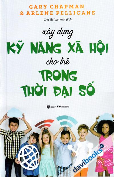 Xây Dựng Kỹ Năng Xã Hội Cho Trẻ Trong Thời Đại Số