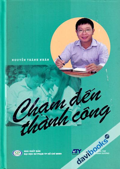 Chạm Đến Thành Công (Bìa Cứng)