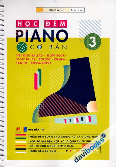 Học Đệm Piano Cơ Bản Phần 3 Tiết Điệu Ballad - Slow Rock - Slow Blues - Tango - Bolero - Rumba - Bossa Nova