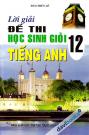 Lời Giải Đề Thi Học Sinh Giỏi Tiếng Anh 12