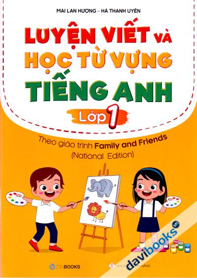 Luyện Viết Và Học Từ Vựng Tiếng Anh Lớp 1 (National Edition)