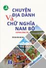 Chuyện Địa Danh Và Chữ Nghĩa Nam Bộ