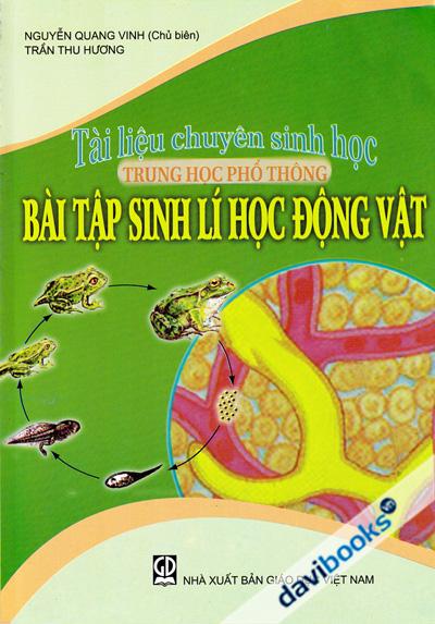 [Bài Tập] Tài Liệu Chuyên Sinh Học Trung Học Phổ Thông Bài Tập Sinh Lí Học Động Vật