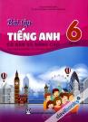 Bài Tập Tiếng Anh Cơ Bản Và Nâng Cao 6 Tập 1 (Theo Chương Trình Giáo Dục Phổ Thông 2018)