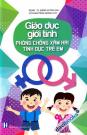 Giáo Dục Giới Tình Phòng Chống Xâm Hại Tình Dục Trẻ Em