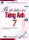 Bộ Đề Kiểm Tra Tiếng Anh 7 