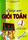 Giúp Em Giỏi Toán Lớp 1 (Vở Ôn Tập Cuối Tuần Và Hoạt Động Trải Nghiệm)