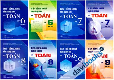 Ôn Tập Kiểm Tra Đánh Giá Năng Lực Học Sinh Môn Toán (Lớp 8 - Lớp 9)