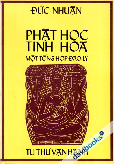 Phật Học Tinh Hoa Một Tổng Hợp Đạo Lý