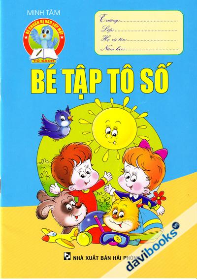 Bé Tập Tô Số - Bé Chuẩn Bị Vào Lớp Một