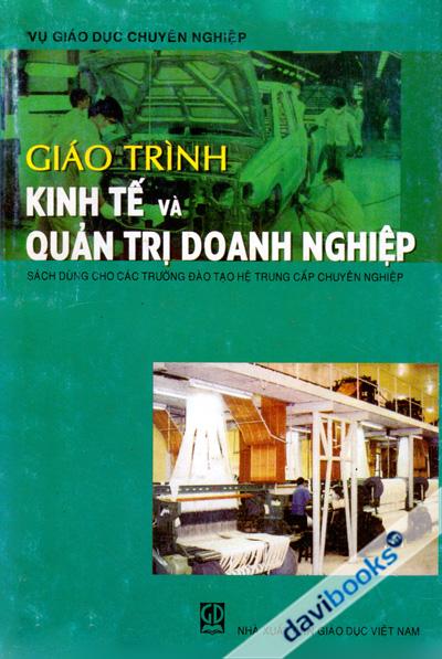 Giáo Trình Kinh Tế Và Quản Trị Doanh Nghiệp