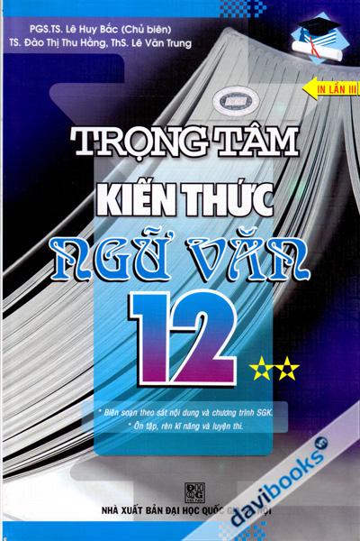 Trọng Tâm Kiến Thức Ngữ Văn 12 Tập 2