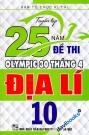 Tuyển Tập 25 Năm Đề Thi Olympic 30 Tháng 4 Địa Lí 10