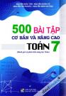 500 Bài Tập Cơ Bản Và Nâng Cao Toán 7 (Bộ SGK Hiện Hành)