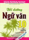 Bồi Dưỡng Ngữ Văn 10 (Dùng Kèm SGK Kết Nối)